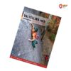 Cover des Valtellina Rock Versante Sud Kletterführers mit Klettererin auf Felsplatte.